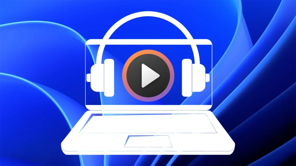 Noul player media din Windows 11 aduce îmbunătățiri mari pentru audio și video